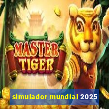 simulador mundial 2025